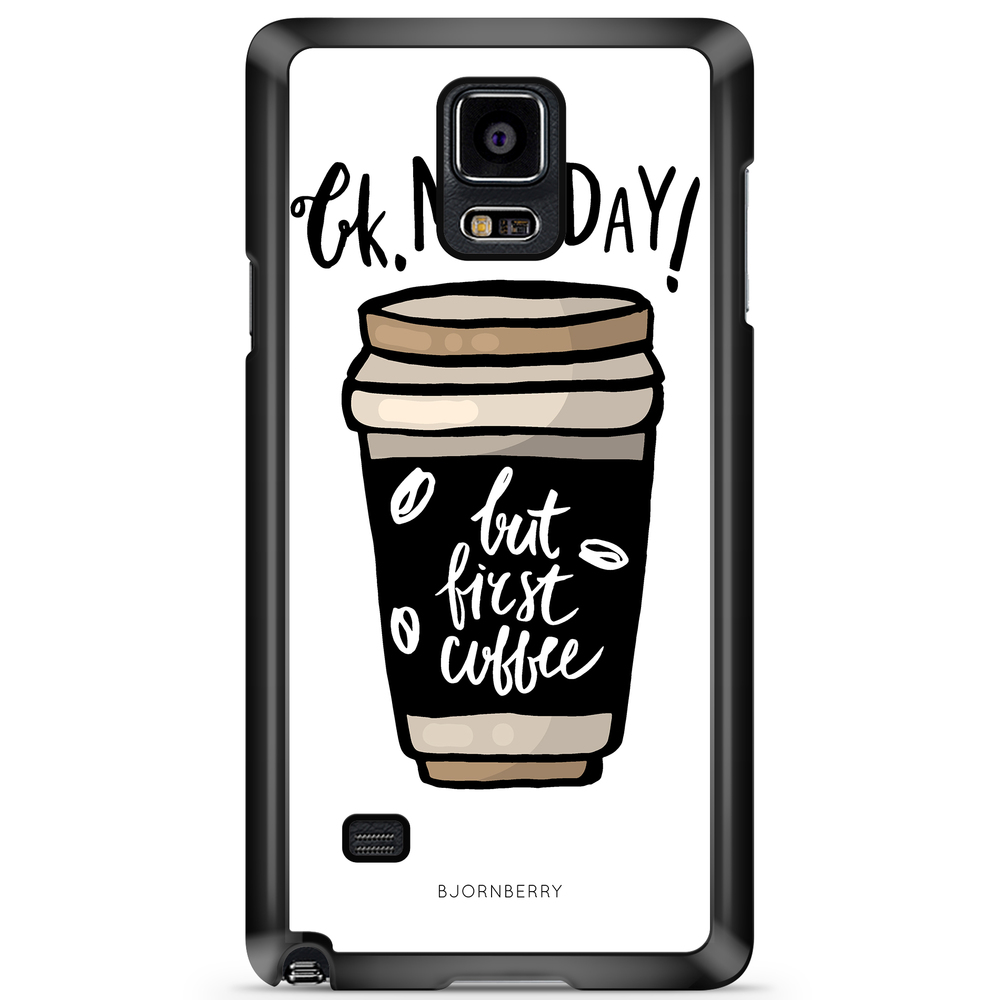 Samsung Galaxy Note 4 Case - But First Coffee