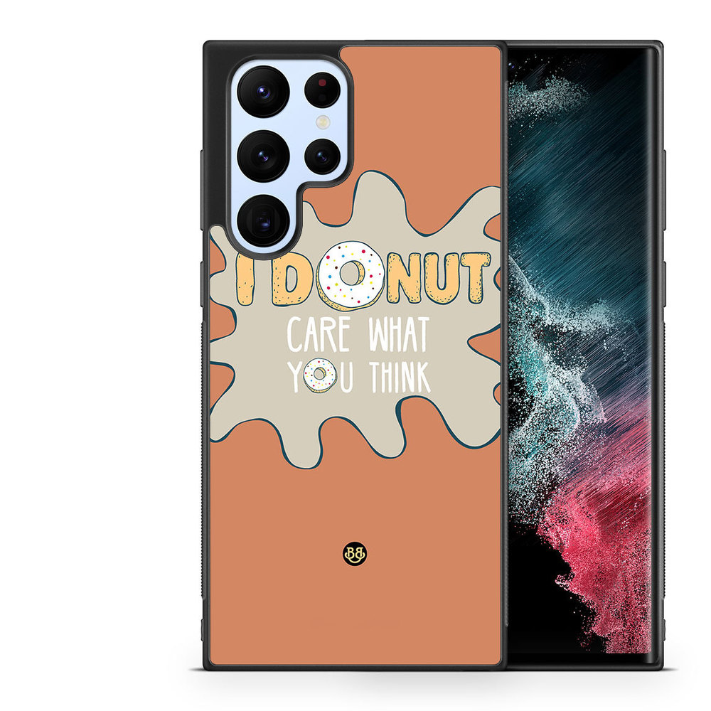 Samsung Galaxy S23 Ultra 5G Case - I donut care