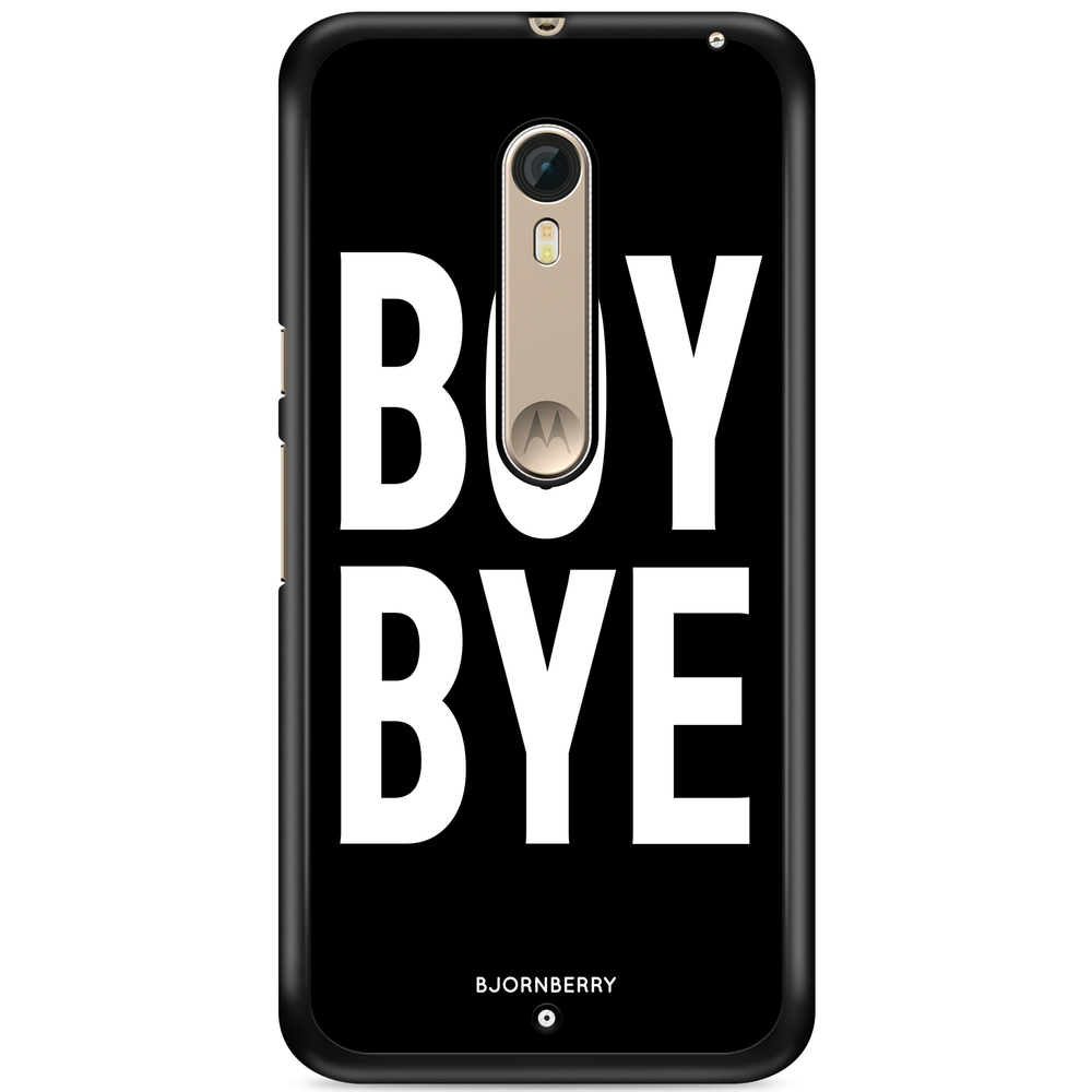 Moto X Style Case - BOY BYE