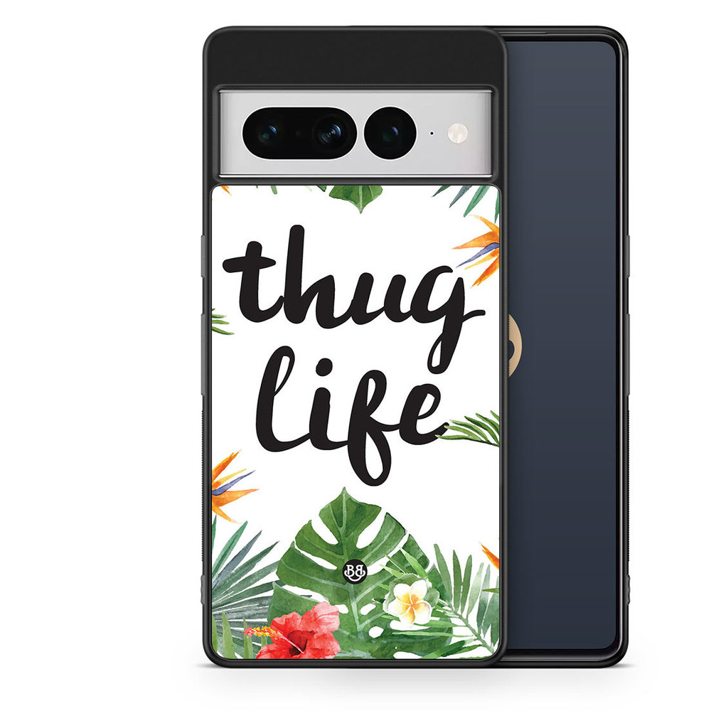 Google Pixel 7 Pro Case - Thug Life