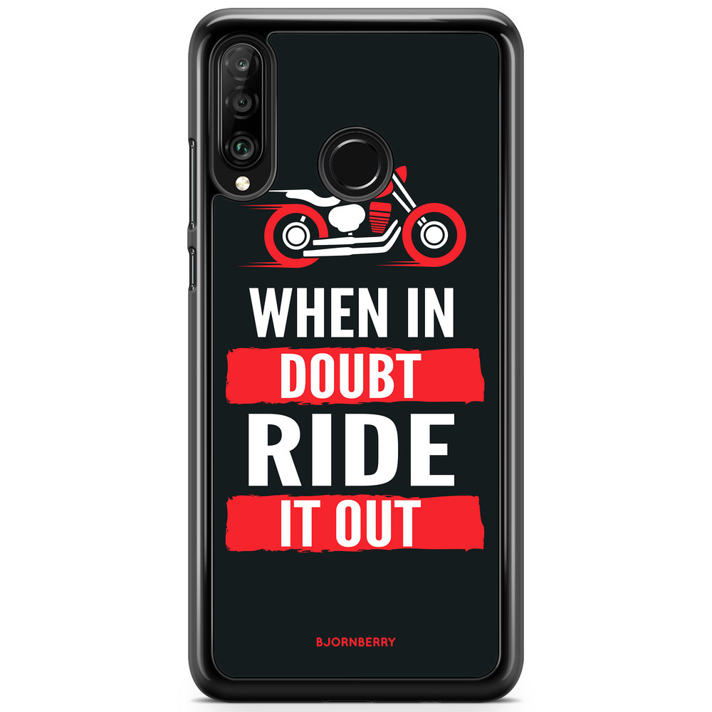 Huawei P30 Lite Case - Ride it out