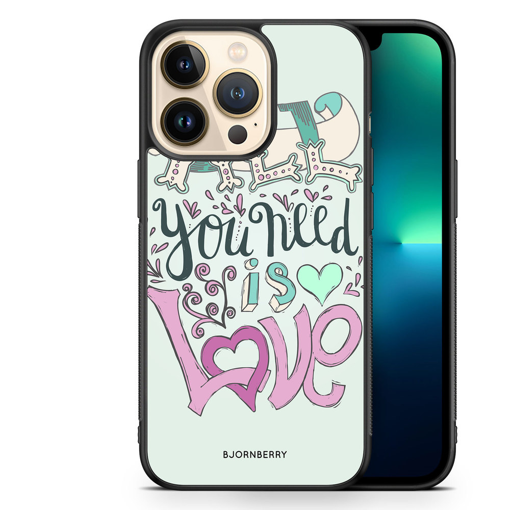 iPhone 13 Pro Case - All You Need Is Love