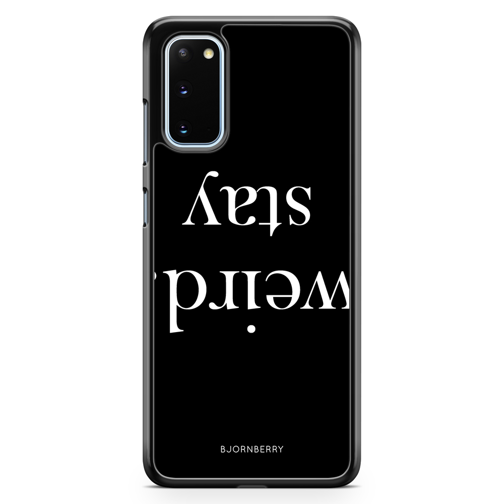 Samsung Galaxy S20 Case - STAY WEIRD White