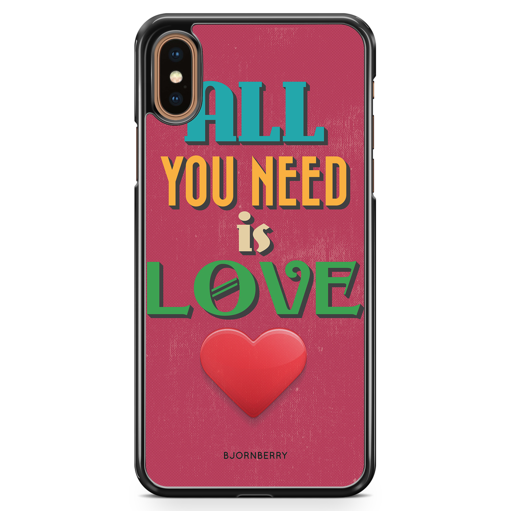 iPhone XS Max Case - All You Need Is Love