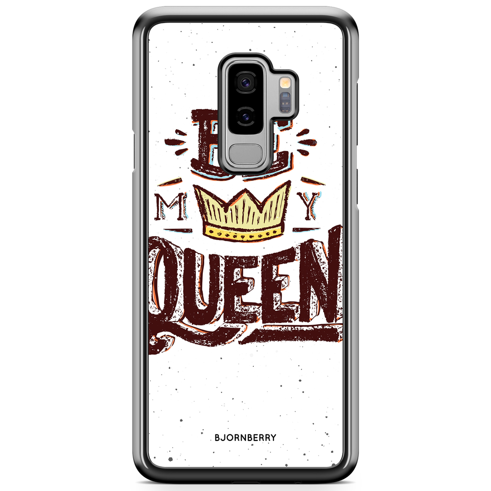 Samsung Galaxy S9 Plus Case - Be My Queen