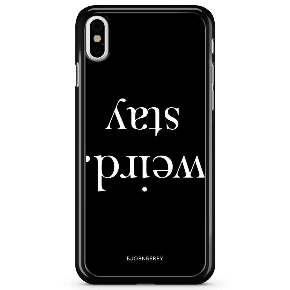 iPhone X / XS Case - STAY WEIRD White