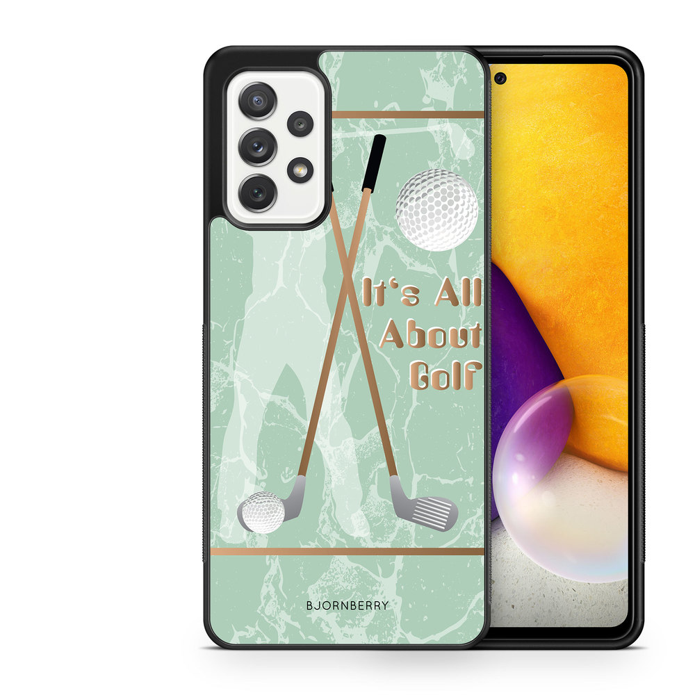 Samsung Galaxy A52/A52s 5G Case - It's All About Golf