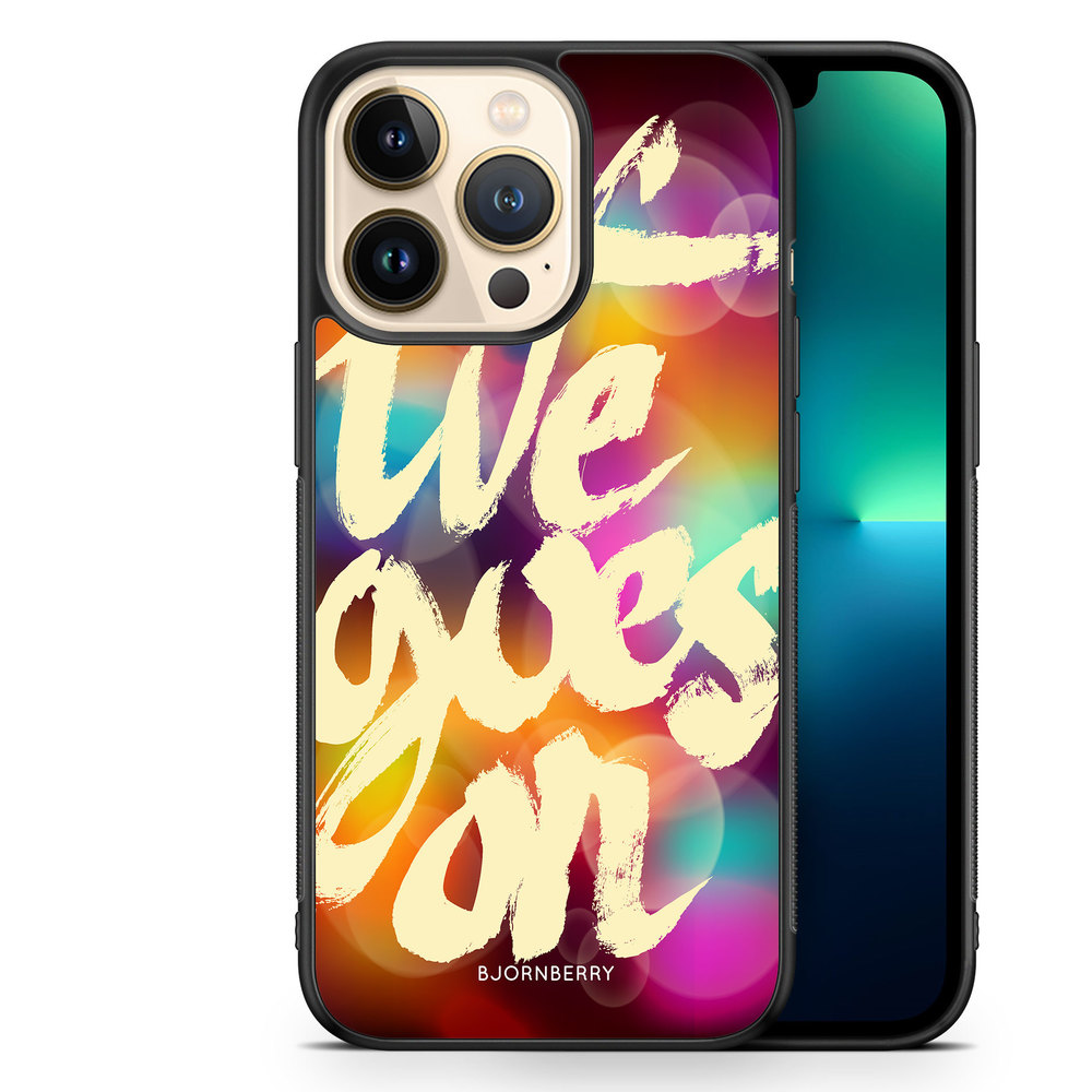 iPhone 13 Pro Case - Life goes on