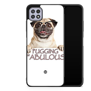 Samsung Galaxy A22 4G Case - Pugging Fabulous