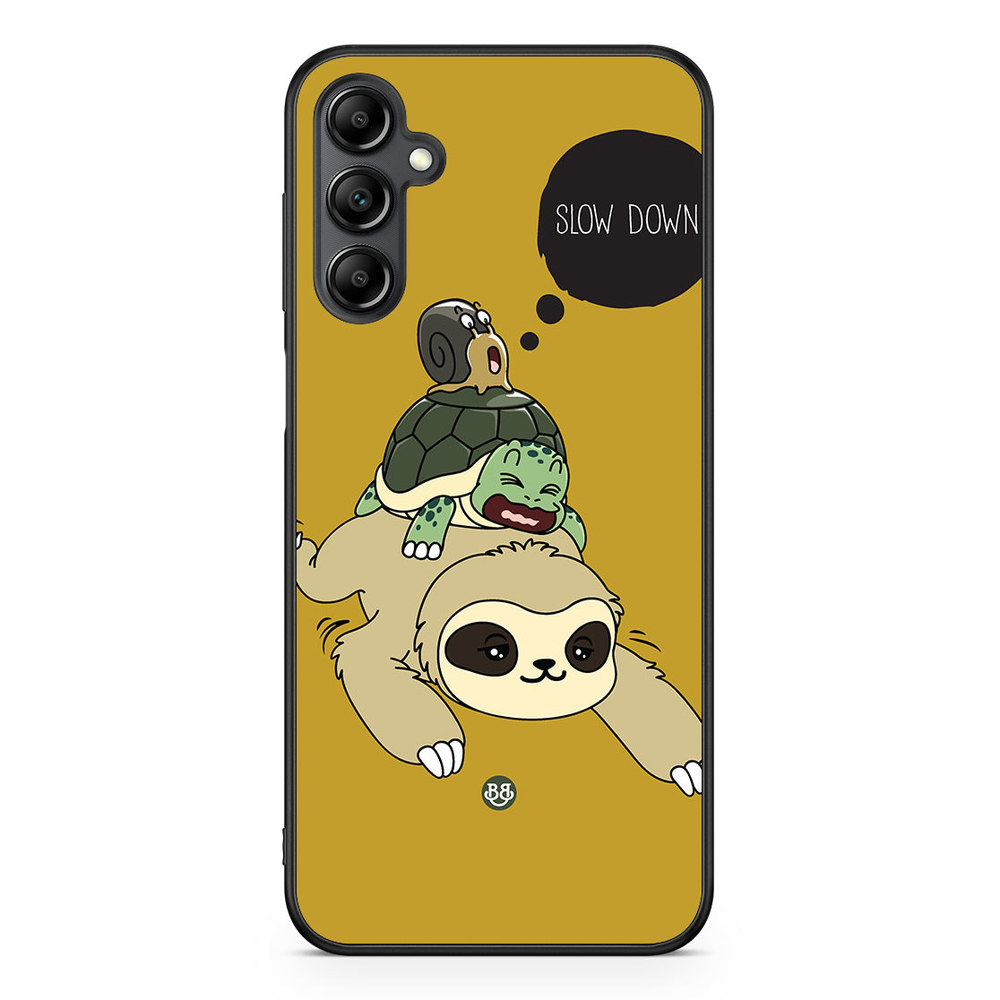Samsung Galaxy A14 4G/5G Case - Slow Down