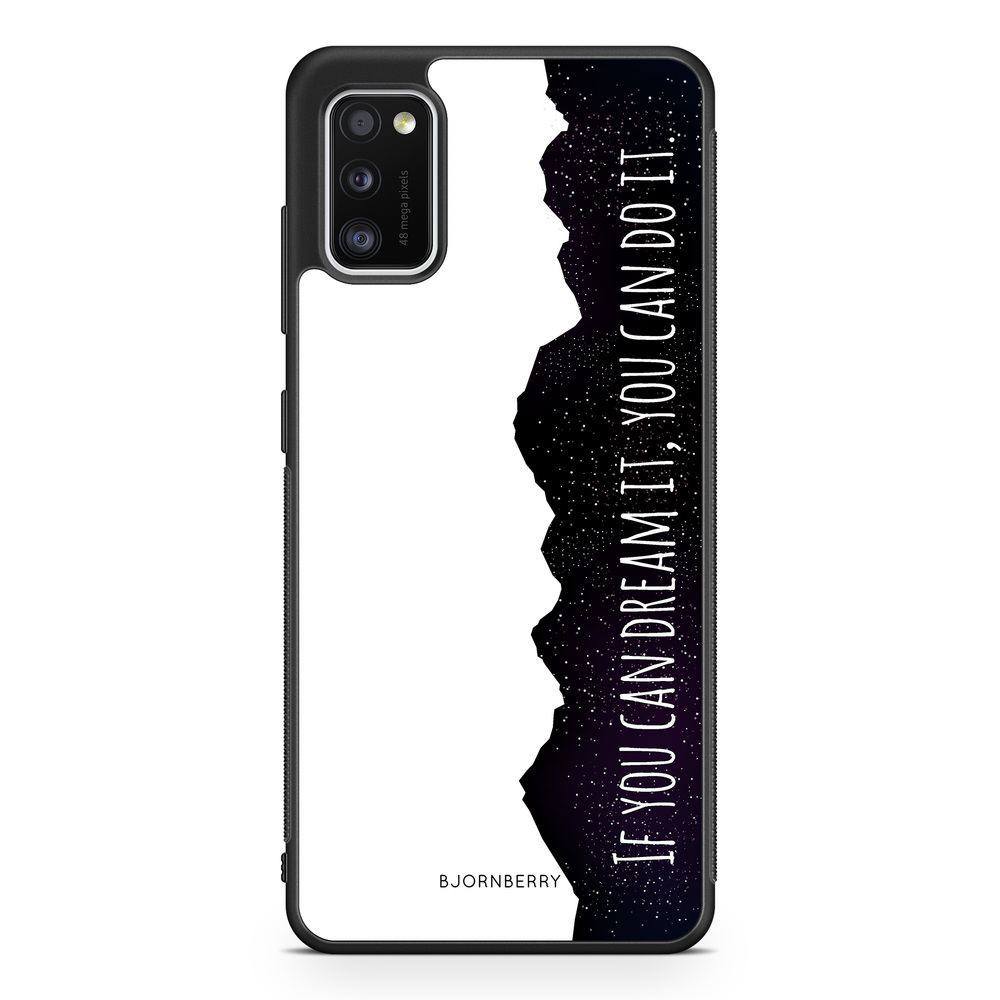 Samsung Galaxy A41 Case - Dream it