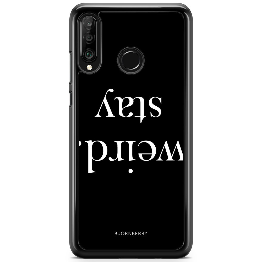 Huawei P30 Lite Case - STAY WEIRD White