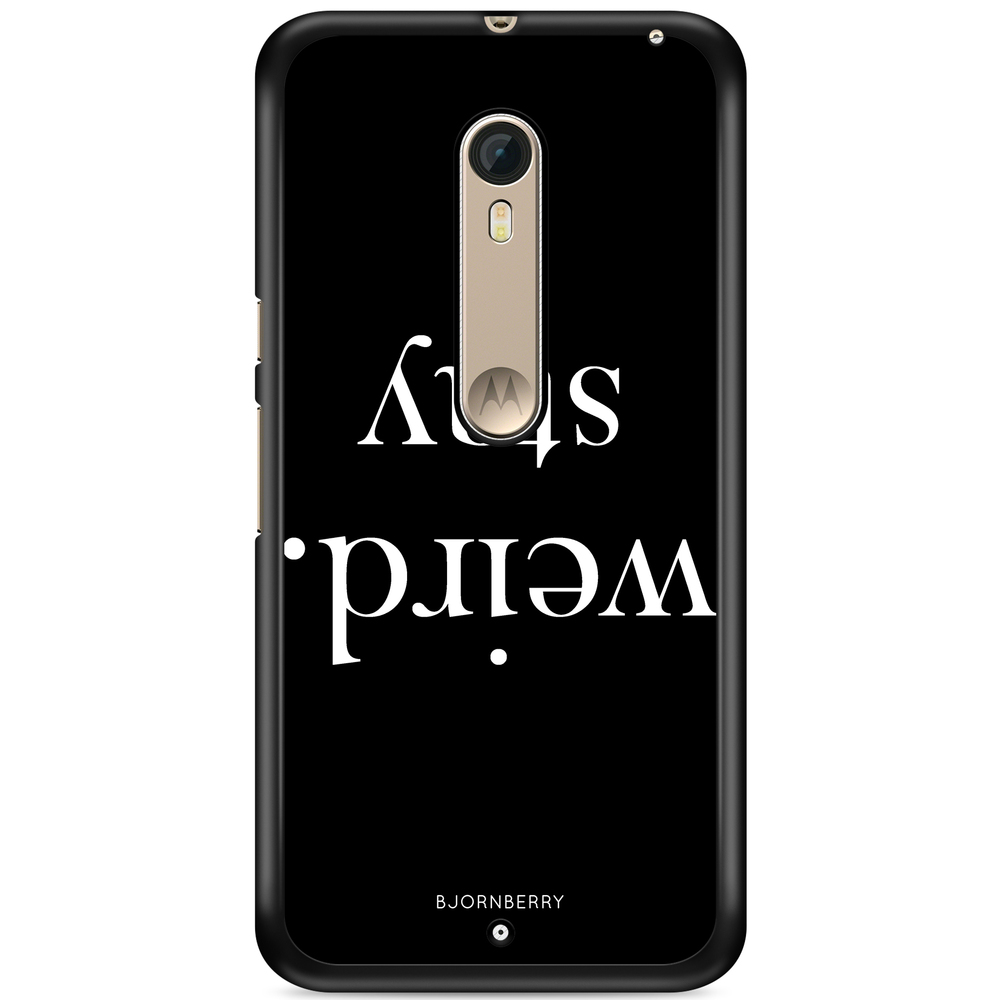 Moto X Style Case - STAY WEIRD White