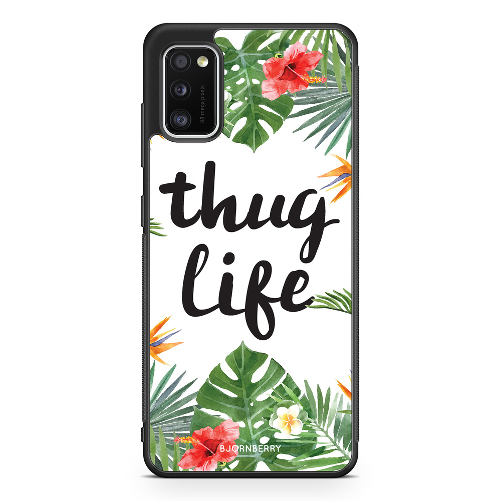 Samsung Galaxy A41 Case - Thug Life