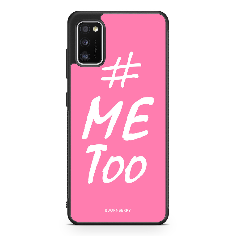 Samsung Galaxy A41 Case - #MeToo