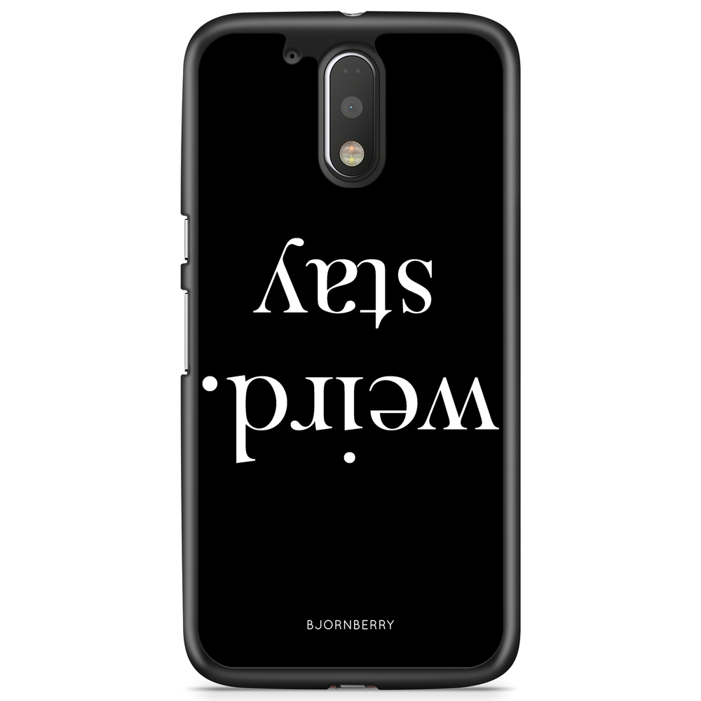 Moto G4/G4 Plus Case - STAY WEIRD White