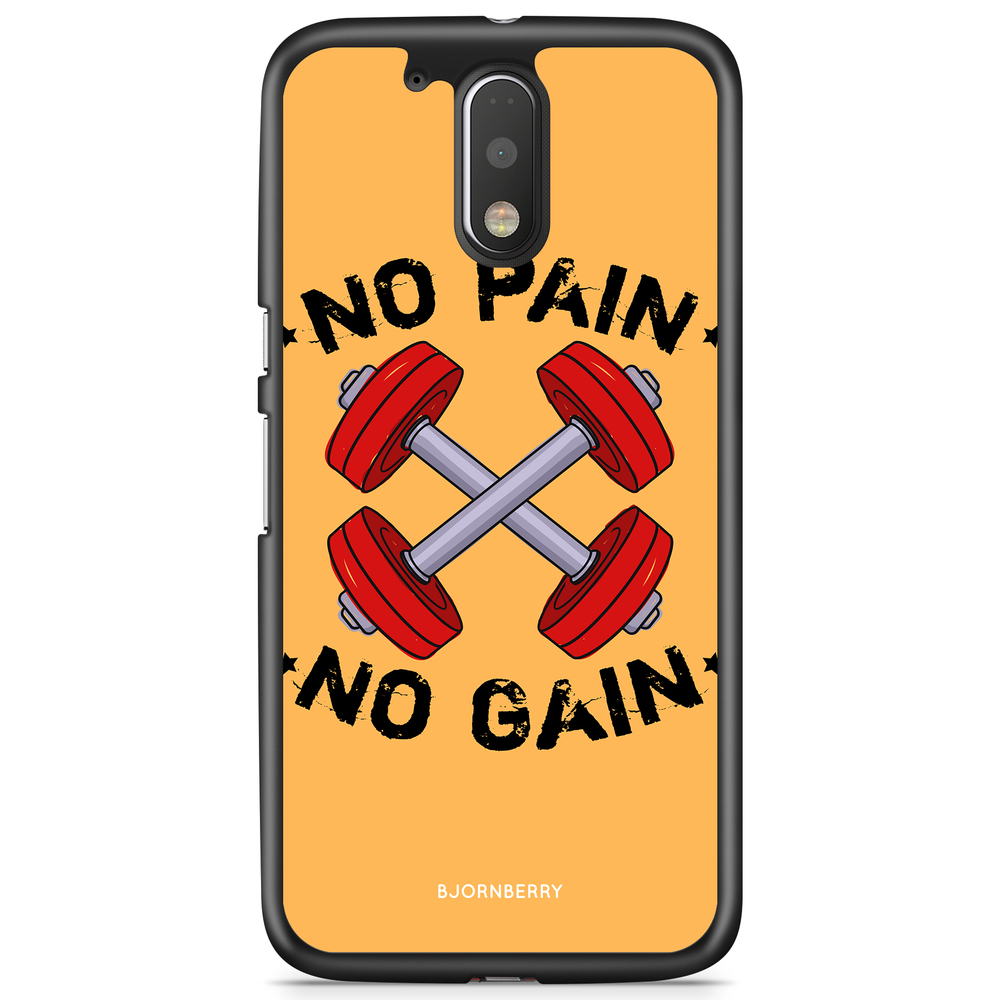 Moto G4/G4 Plus Case - No Pain No Gain