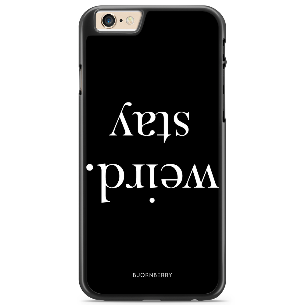 iPhone 6 Plus/6s Plus Case - STAY WEIRD White