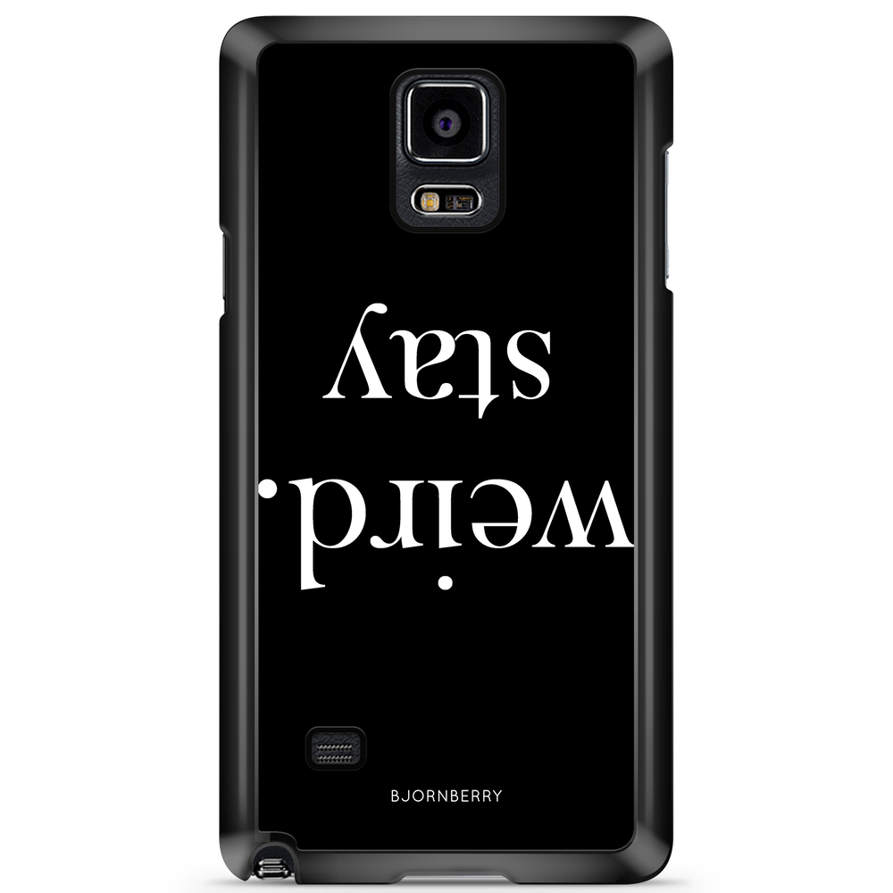 Samsung Galaxy Note 4 Case - STAY WEIRD White