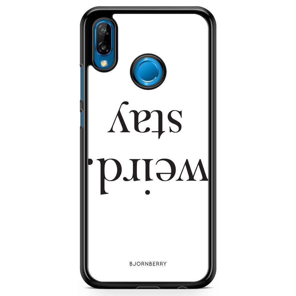 Huawei P20 Lite Case - STAY WEIRD