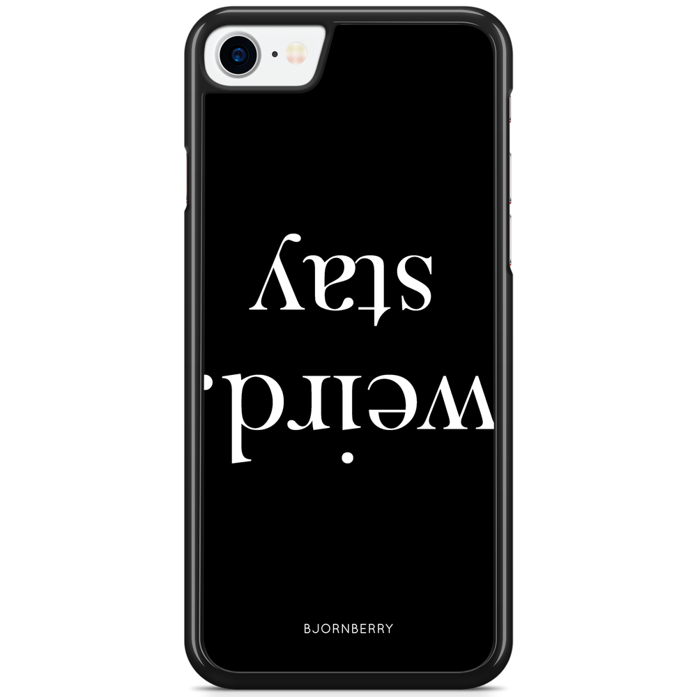 iPhone 8 / iPhone SE (2022/2020) Case - STAY WEIRD White