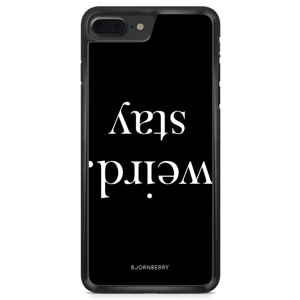 iPhone 8 Plus Case - STAY WEIRD White