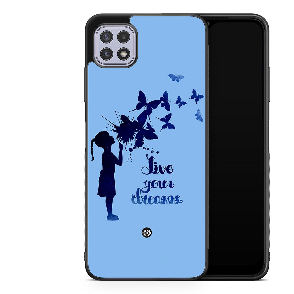 Samsung Galaxy A22 4G Case - Live your dreams