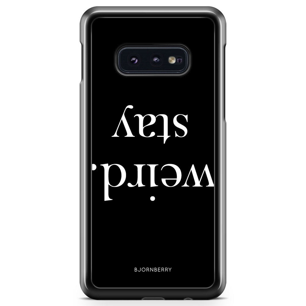 Samsung Galaxy S10e Case - STAY WEIRD White