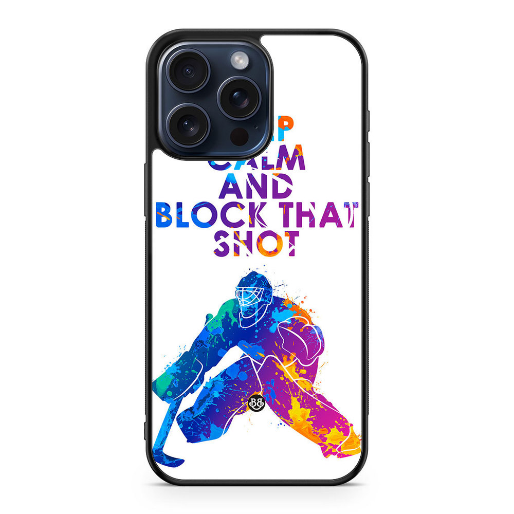 iPhone 15 Pro Max Case - Block that shot