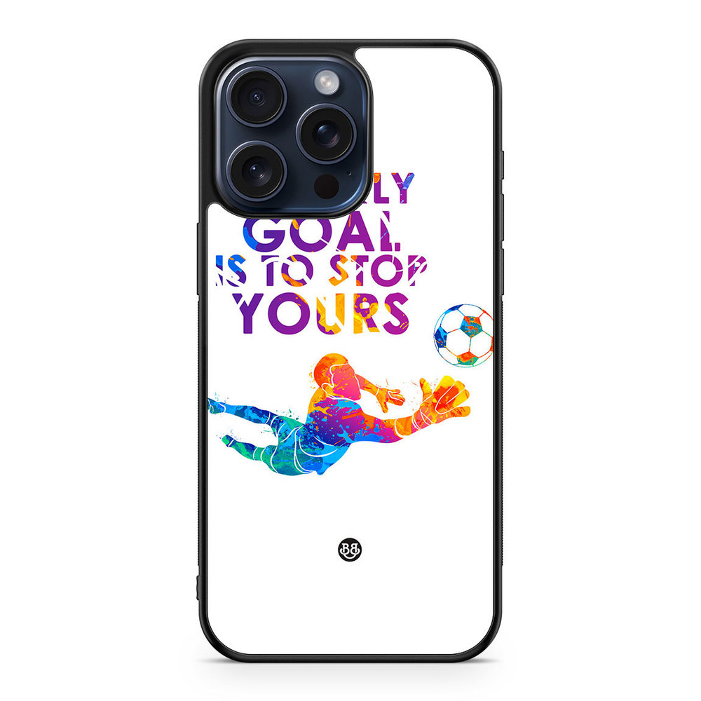 iPhone 15 Pro Max Case - My only goal