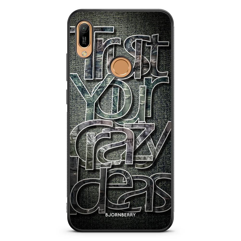 Huawei Y6 2019 Case - Trust your ideas
