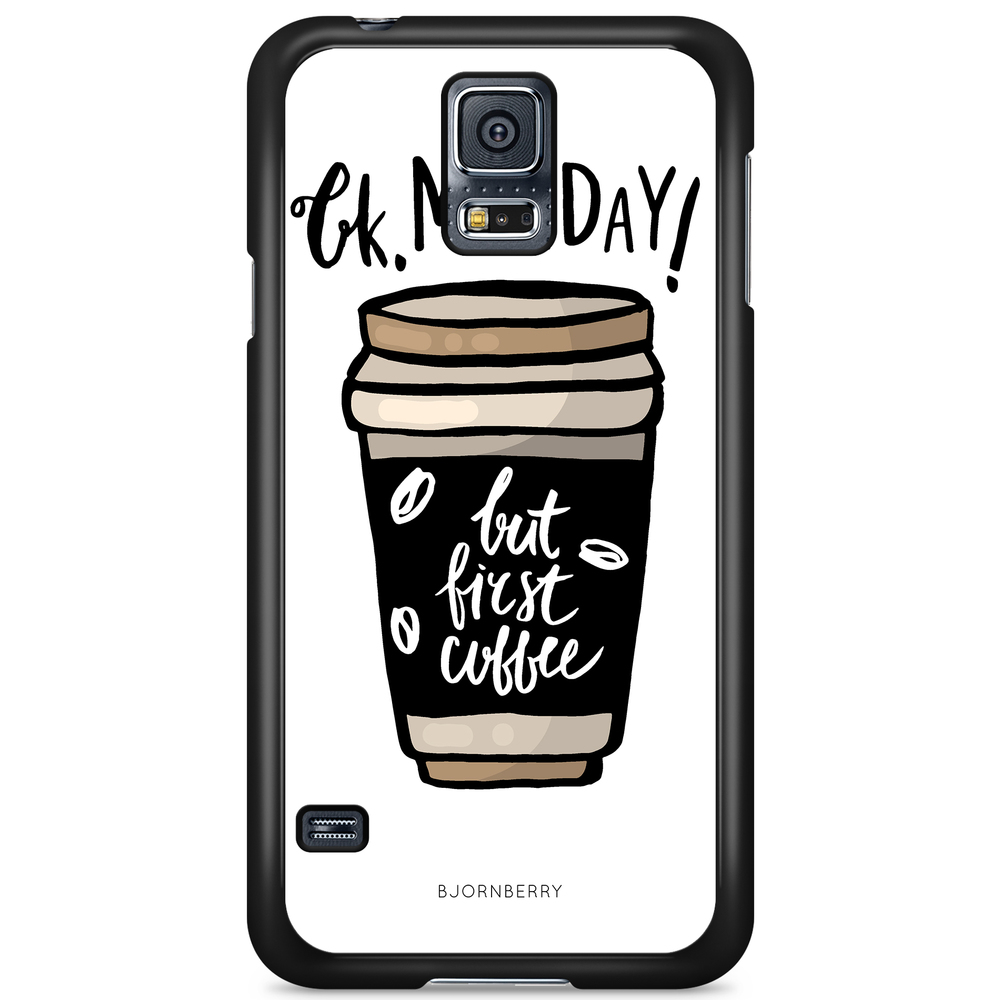 Samsung Galaxy S5/S5 NEO Case - But First Coffee