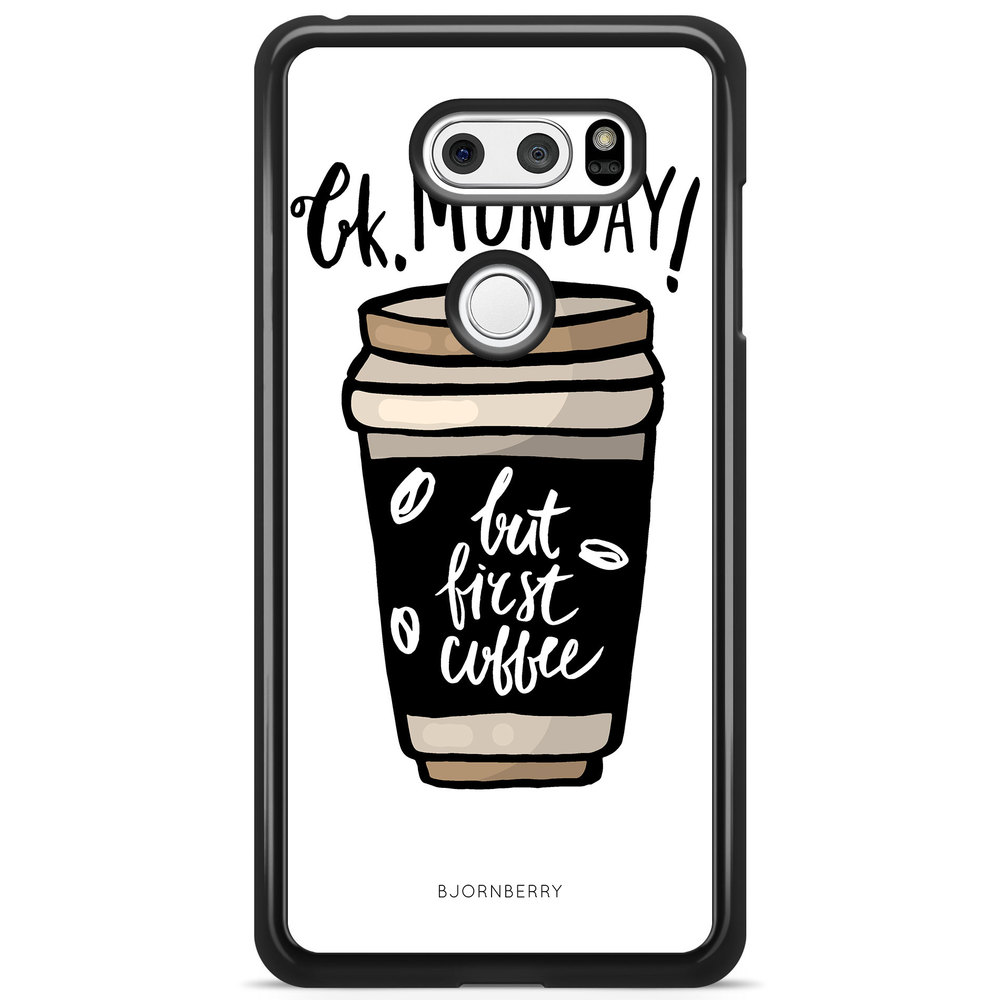 LG V30 Case - But First Coffee