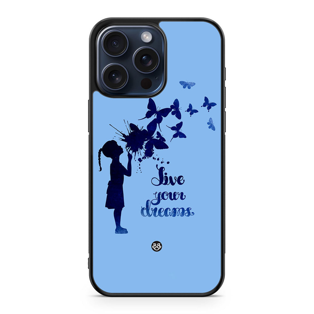 iPhone 15 Pro Max Case - Live your dreams