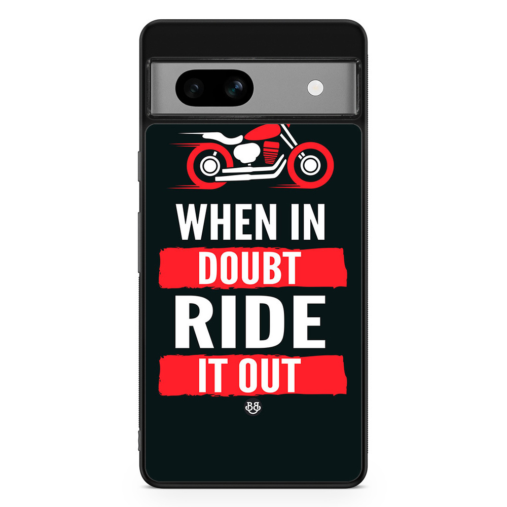 Google Pixel 7a Case - Ride it out