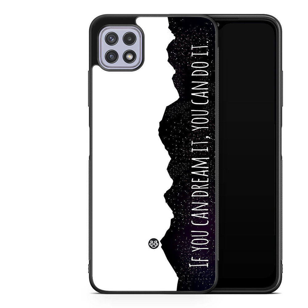 Samsung Galaxy A22 4G Case - Dream it