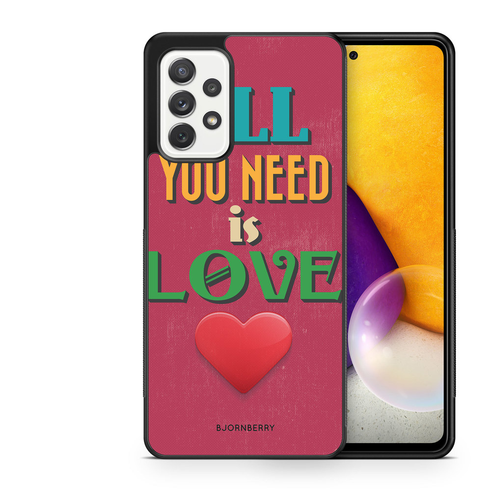 Samsung Galaxy A52/A52s 5G Case - All You Need Is Love