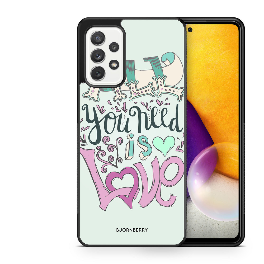 Samsung Galaxy A52/A52s 5G Case - All You Need Is Love