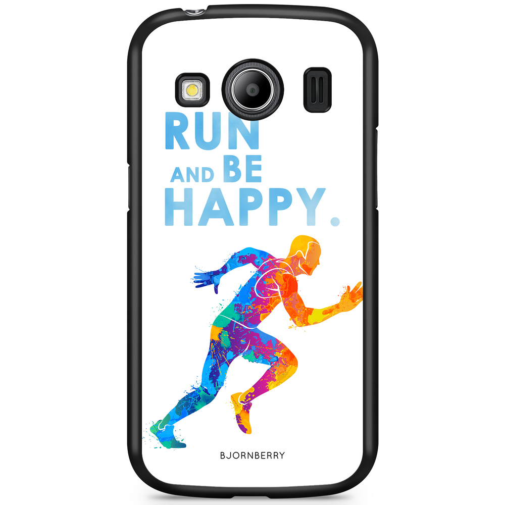 Samsung Galaxy Ace 4 Case - Run and be happy