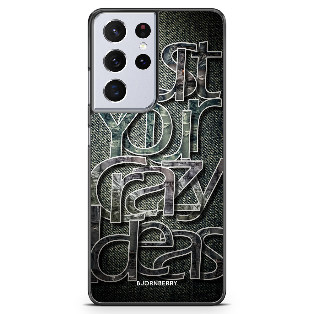 Samsung Galaxy S21 Ultra Case - Trust your ideas