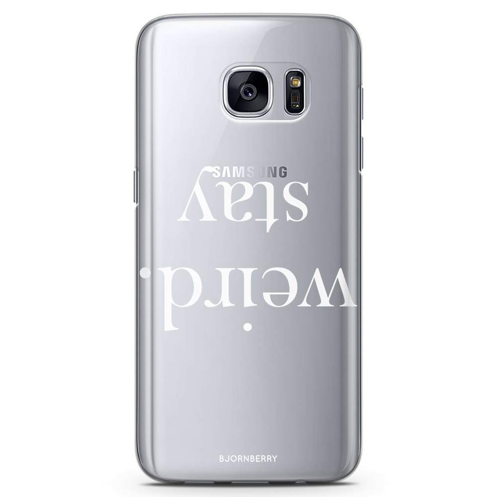 Samsung Galaxy S7 Edge TPU Case - STAY WEIRD White