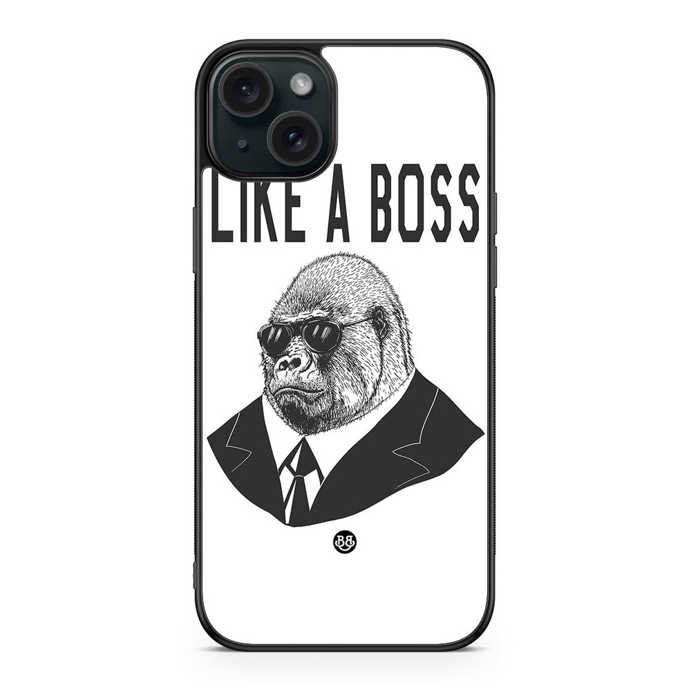 iPhone 15 Plus Case - Like a boss