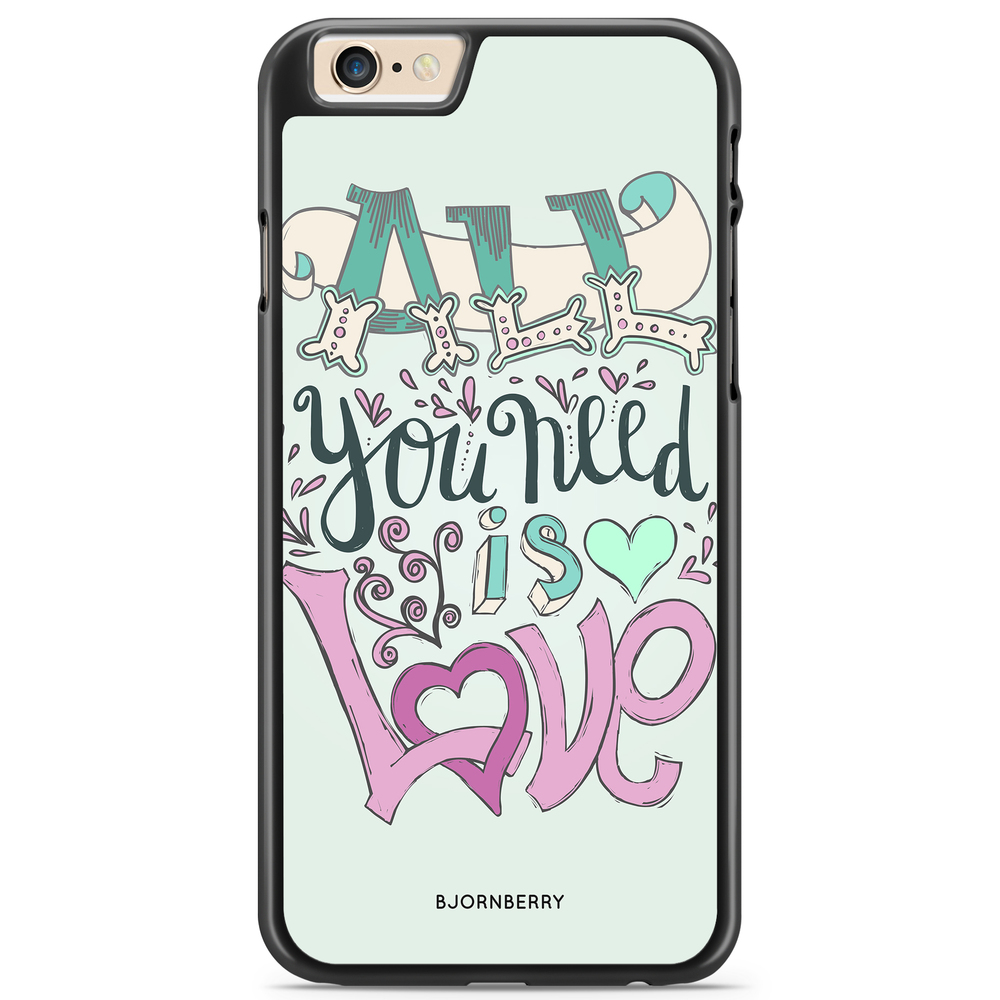 iPhone 6/6s Case - All You Need Is Love