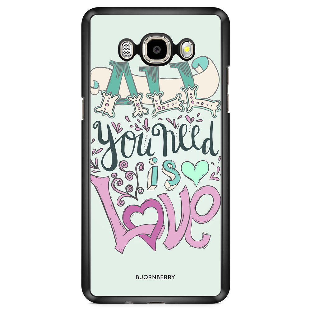 Samsung Galaxy J7 (2016) Case - All You Need Is Love