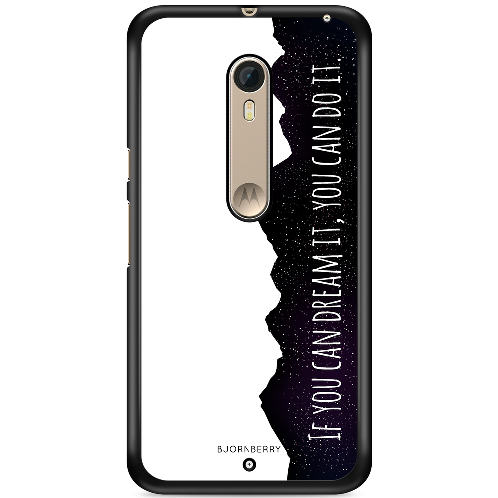 Moto X Style Case - Dream it