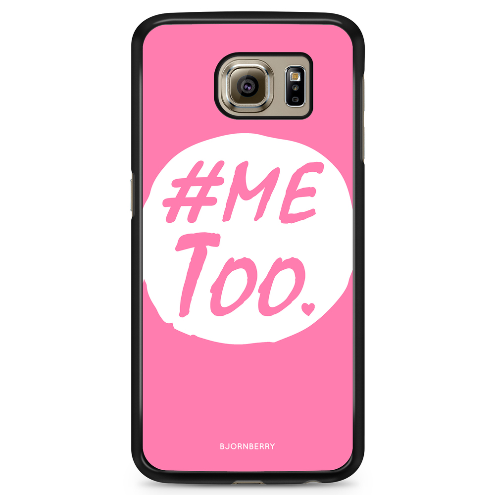 Samsung Galaxy S6 Case - MeToo