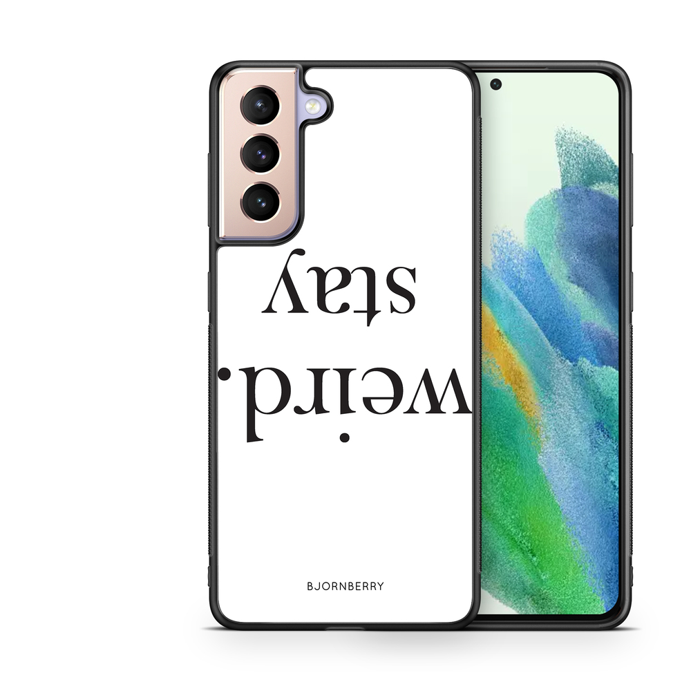 Samsung Galaxy S21 FE 5G Case - STAY WEIRD