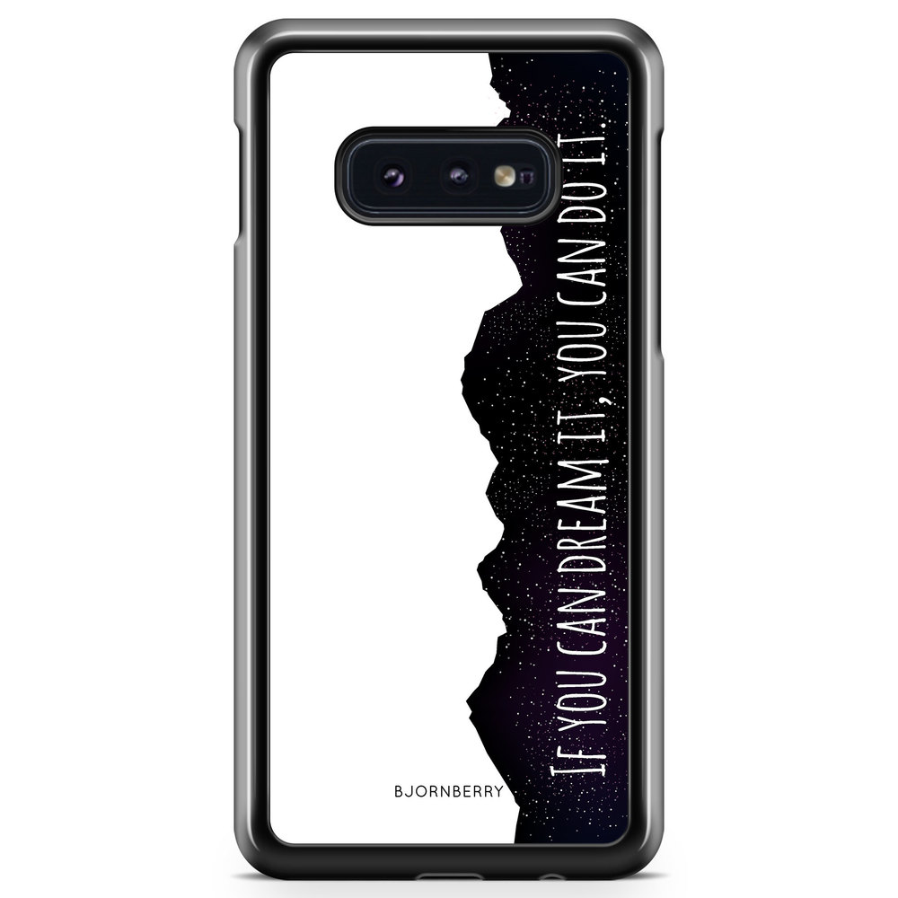 Samsung Galaxy S10e Case - Dream it