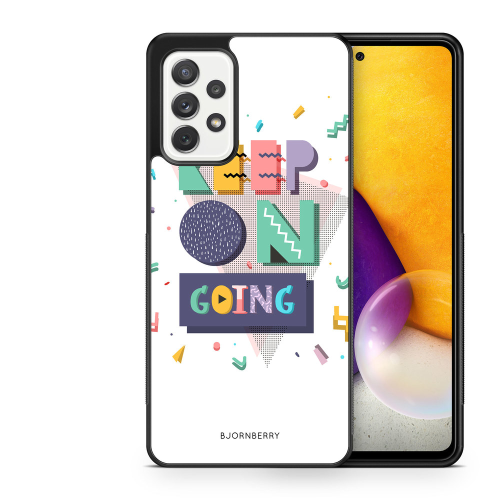 Samsung Galaxy A52/A52s 5G Case - Keep on going