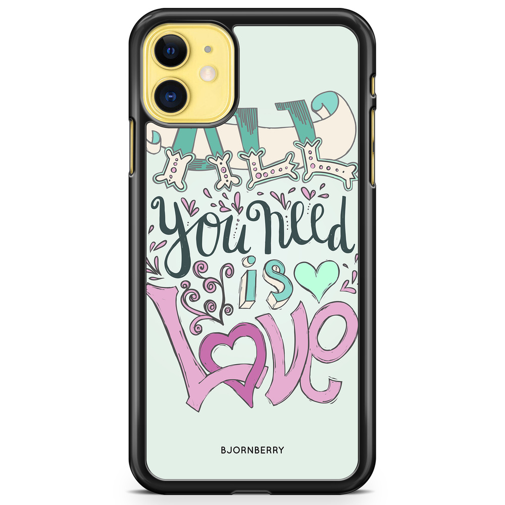 iPhone 11 Case - All You Need Is Love